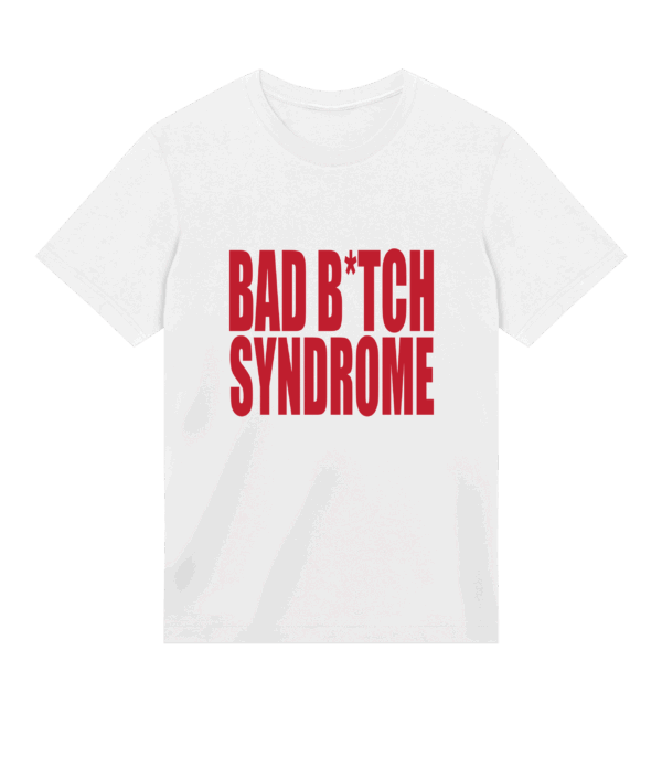 Bad Bitch Syndrome Tee