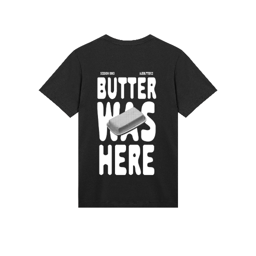 0003 BUTTER WAS HERE